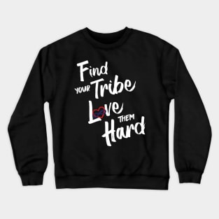 Find Your Tribe - Polyamory Infinite Heart Crewneck Sweatshirt